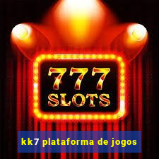 kk7 plataforma de jogos